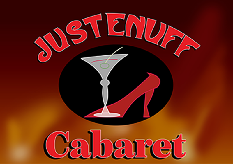 JustEnuff Cabaret Rockford